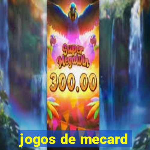 jogos de mecard